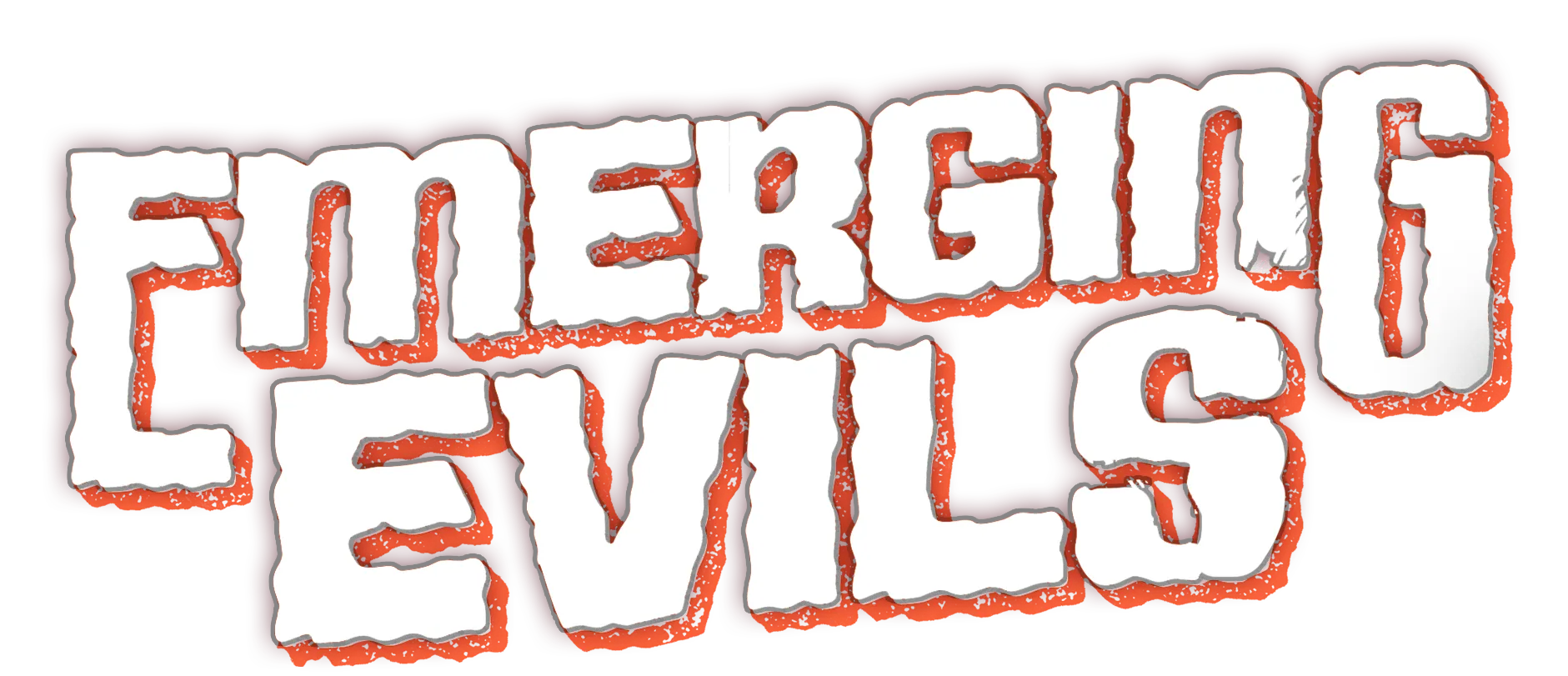 Emerging Evils