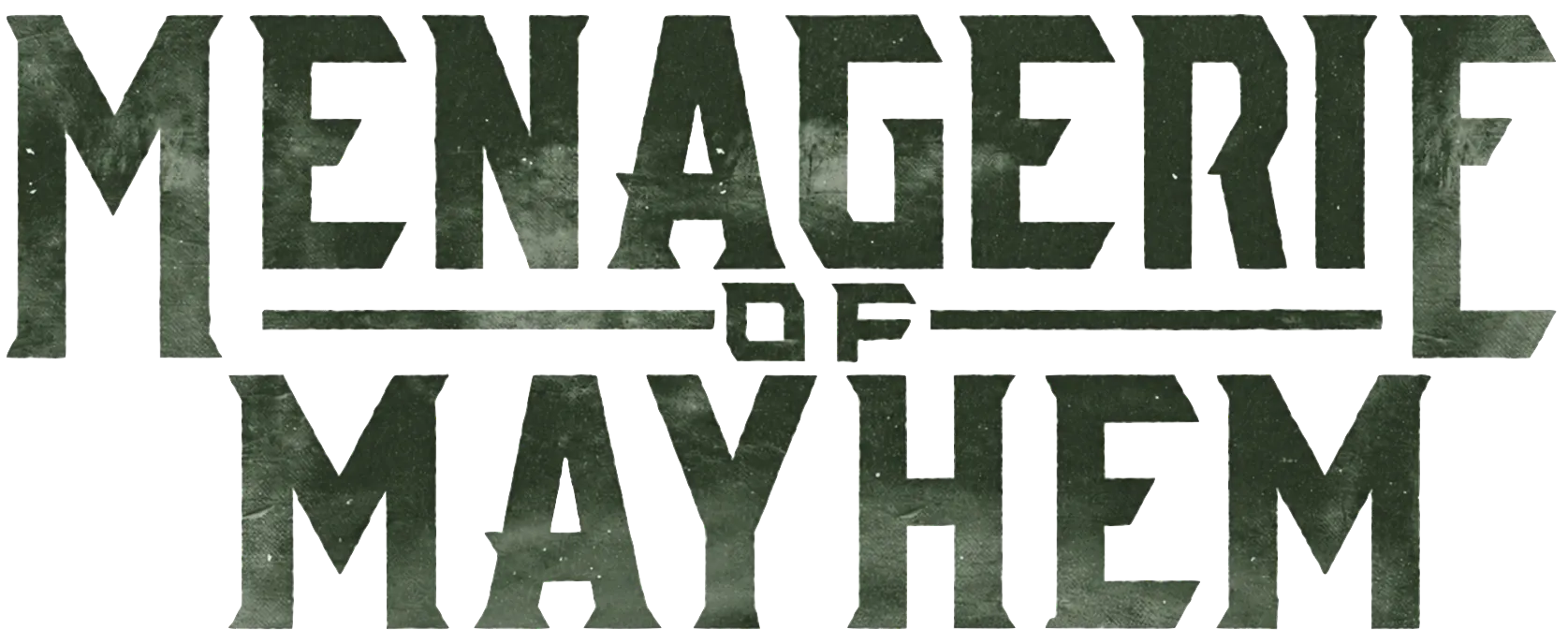 Menagerie of Mayhem, Vol. 1